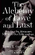 The Alchemy of Love and Lust