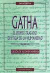 Gatha : el primer tratado de ética de la humanidad