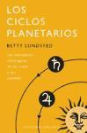 Los ciclos planetarios : los indicadores astrológicos de las crisis y los cambios