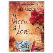 All about the Wicca of Love
