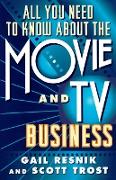 All You Need to Know about the Movie and TV Business (Original)