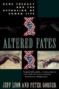 Altered Fates