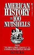 American History in 100 Nutshells