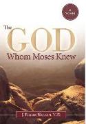 The God Whom Moses Knew