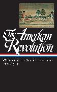 The American Revolution: Writings from the War of Independence 1775-1783 (LOA #123)