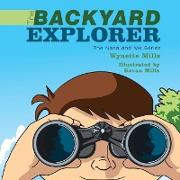 The Backyard Explorer