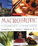 The Macrobiotic Community Cookbook