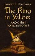 The King in Yellow and Other Horror Stories