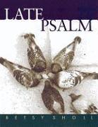 Late Psalm