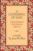 A Gathering of Days: A New England Girl's Journal, 1830-1832