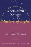 Arcturian Songs of the Masters of Light