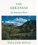 The Arkansas: An American River