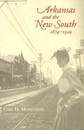 Arkansas and the New South, 1874-1929