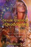 The Sexual Practices of Quodoushka