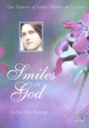 Smiles of God: The Flowers of St Therese of Lisieux