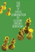 The Art of Chess Combination