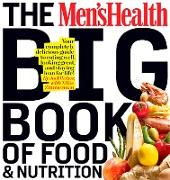 The Men's Health Big Book of Food & Nutrition