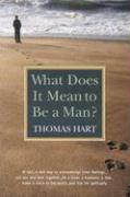 What Does It Mean to Be a Man?