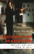 Documentary as Exorcism: Resisting the Bewitchment of Colonial Christianity