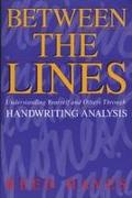 Between the Lines: Understanding Yourself and Others Through Handwriting Analysis