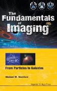 The Fundamentals of Imaging