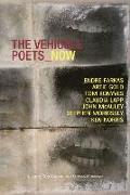 The Vehicule Poets Now