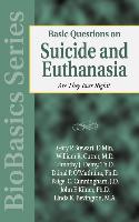 Basic Questions on Suicide and Euthanasia