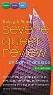 Betty and Pansy's Severe Queer Review of San Francisco