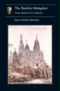 The Beehive Metaphor: From Gaudi to Le Corbusier