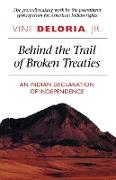 Behind the Trail of Broken Treaties