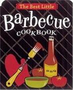 The Best Little Barbecue Cookbook