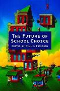 The Future of School Choice