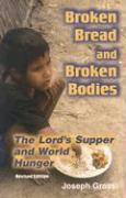 Broken Bread and Broken Bodies