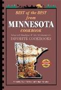 Best of the Best from Minnesota Cookbook: Selected Recipes from Minnesota's Favorite Cookbooks