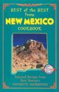 Best of the Best from New Mexico Cookbook: Selected Recipes from New Mexico's Favorite Cookbooks