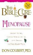 The Bible Cure for Menopause: Ancient Truths, Natural Remedies and the Latest Findings for Your Health Today