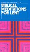 Biblical Meditations for Lent