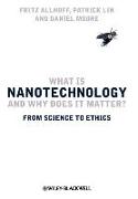 What Is Nanotechnology