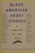Black American Short Stories: A Century of the Best