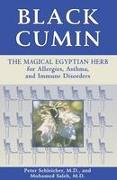 Black Cumin: The Magical Egyptian Herb for Allergies, Asthma, Skin Conditions, and Immune Disorders