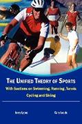 The Unified Theory of Sports
