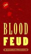 BLOOD FEUD