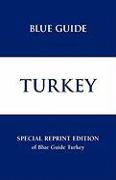 Blue Guide Turkey - Special Reprint Edition