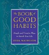 The Book of Good Habits