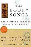 The Book of Songs: The Ancient Chinese Classic of Poetry
