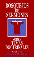 Bosquejos de Sermones: Temas Doctrinales