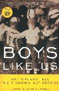 Boys Like Us