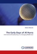 The Early Days of Al Hurra