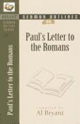 Sermon Outlines on Paul`s Letter to the Romans