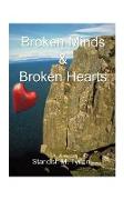 Broken Minds and Broken Hearts